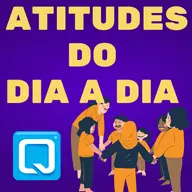 Atitudes do dia a dia